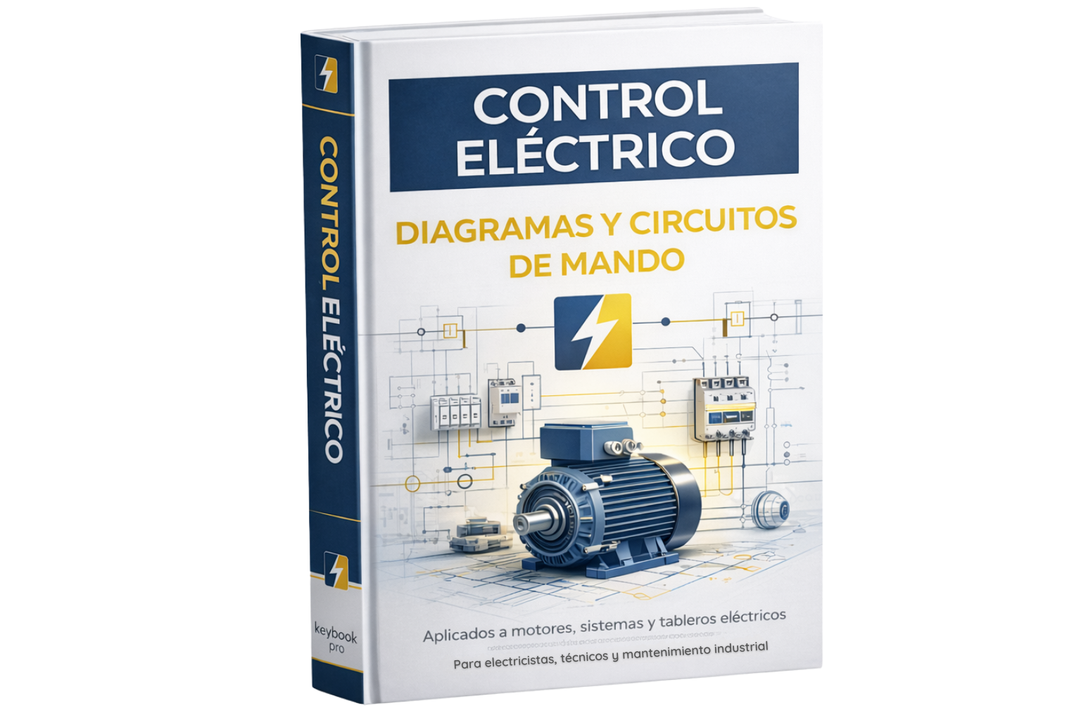 CONTROL ELÉCTRICO - DIAGRAMAS Y CIRCUITOS DE MANDO